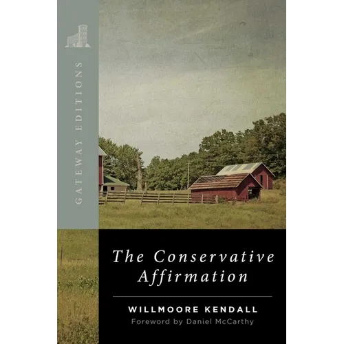 The Conservative Affirmation - Paperback