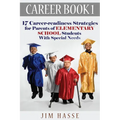 Career Book 1: 17 Career-readiness Strategies for Parents of Elementary School Students With Special Needs - Paperback