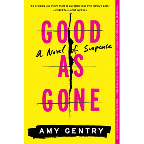 Good as Gone: A Novel of Suspense - Paperback