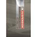 In Suspension - Paperback