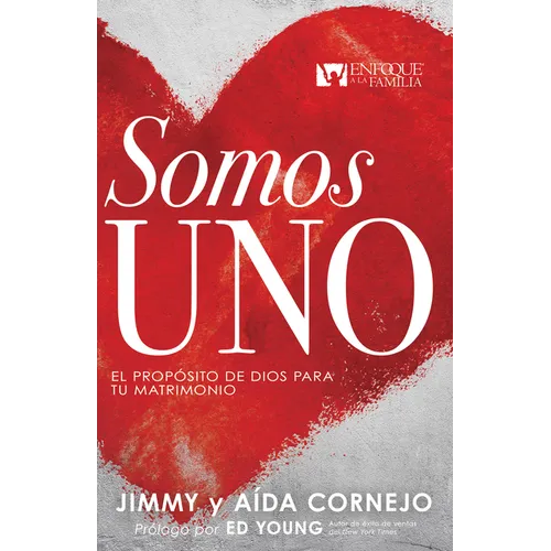 Somos Uno: El Propósito de Dios Para Tu Matrimonio - Paperback