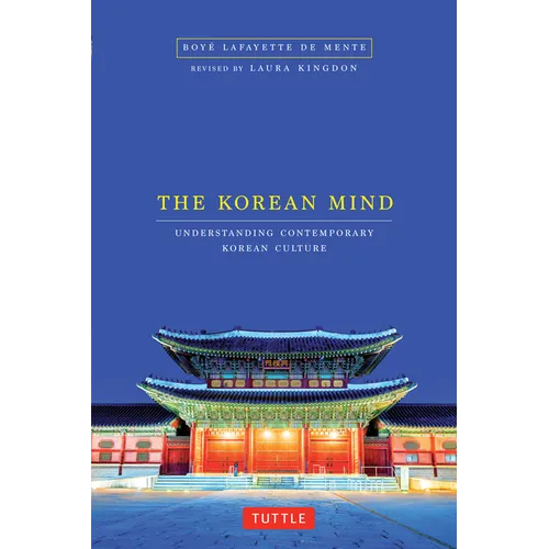 The Korean Mind: Understanding Contemporary Korean Culture - Paperback