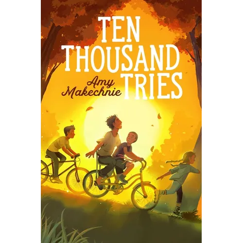 Ten Thousand Tries - Hardcover