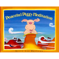 Peacefully Piggy Meditation - Paperback