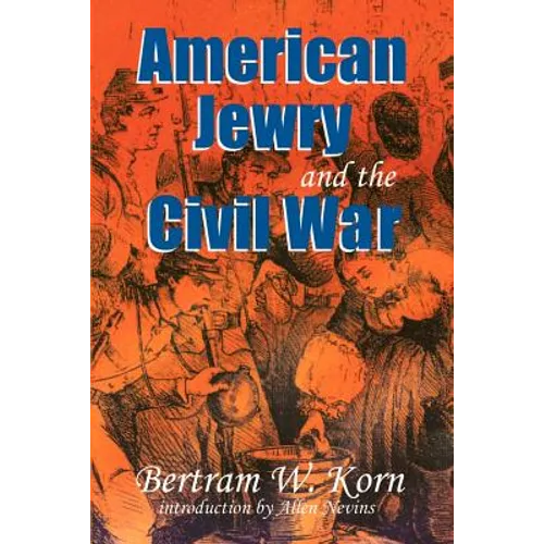 American Jewry and the Civil War - Paperback