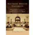 Southern Oregon University - Hardcover