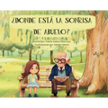 ¿Donde Está La Sonrisa de Abuelo? - Hardcover