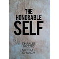 The Honorable Self - Hardcover