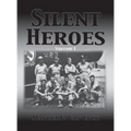 Silent Heroes - Paperback