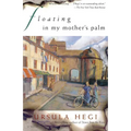 Floating in My Mother's Palm - Paperback