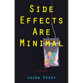 Side Effects Are Minimal - Paperback