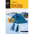 Falcon Guide: Winter Hiking and Camping - Paperback