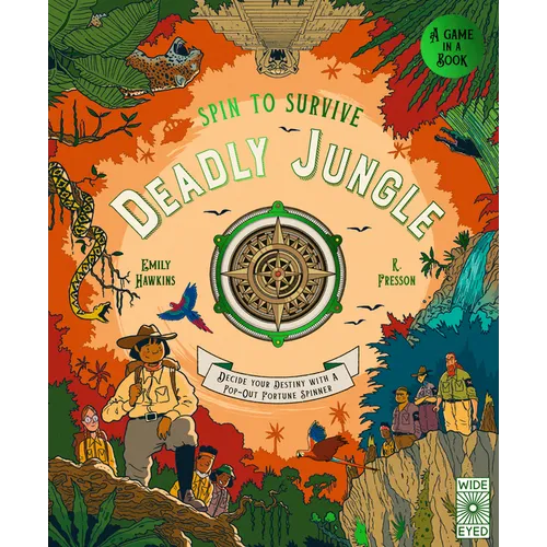 Spin to Survive: Deadly Jungle: Decide Your Destiny with a Pop-Out Fortune Spinner! - Hardcover
