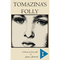 Tomazina's Folly: Volume 1 - Paperback