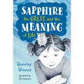 Sapphire the Great and the Meaning of Life - Hardcover