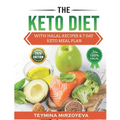 The KETO Diet: With HALAL Recipes & 7 Day KETO Meal Plan - Paperback