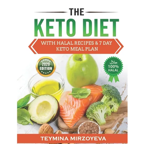 The KETO Diet: With HALAL Recipes & 7 Day KETO Meal Plan - Paperback