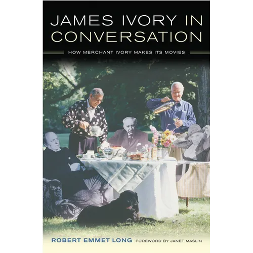James Ivory in Conversation: How Merchant Ivory Makes Its Movies - Paperback