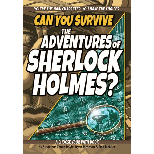 Can You Survive the Adventures of Sherlock Holmes?: A Choose Your Path Book - Paperback