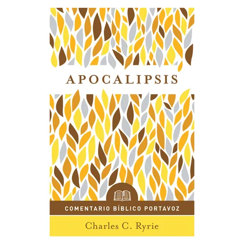 Apocalipsis: Comentario Bíblico Portavoz - Paperback