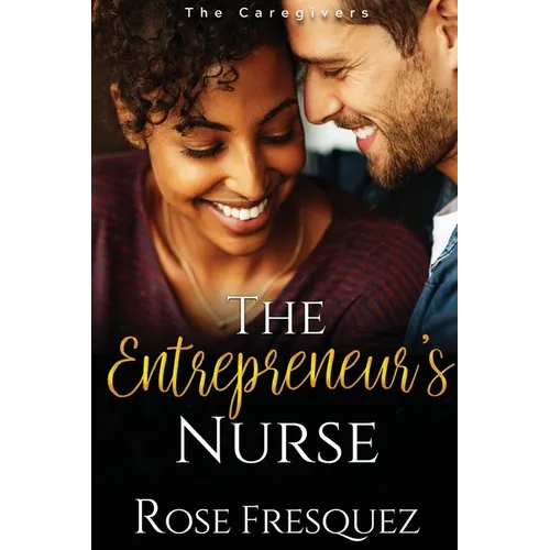 The Entrepreneur's Nurse - Paperback