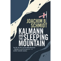 Kalmann and the Sleeping Mountain - Paperback
