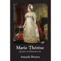 Marie Thérèse: Queen of Misfortune - Paperback