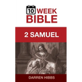2 Samuel: A 10 Week Bible Study - Paperback
