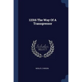 12316 The Way Of A Transgressor - Paperback