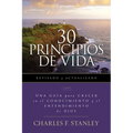 30 Principios de Vida, Revisado Y Actualizado: Una Guía de Estudio Para Crecer En El Conocimiento Y El Entendimiento de Dios - Paperback