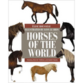 Horses of the World - Hardcover