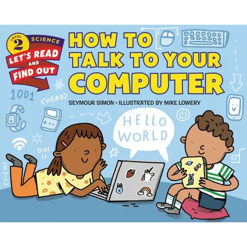 How to Talk to Your Computer - Hardcover