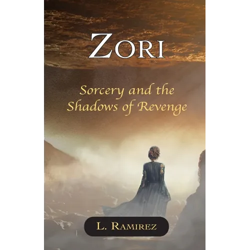 Zori: Sorcery and the Shadows of Revenge - Paperback