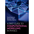 A First Guide to Computational Modelling in Physics - Paperback