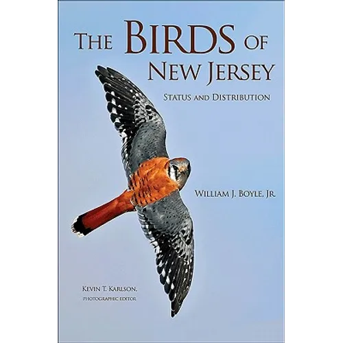 The Birds of New Jersey: Status and Distribution - Paperback