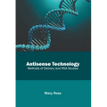 Antisense Technology: Methods of Delivery and RNA Studies - Hardcover