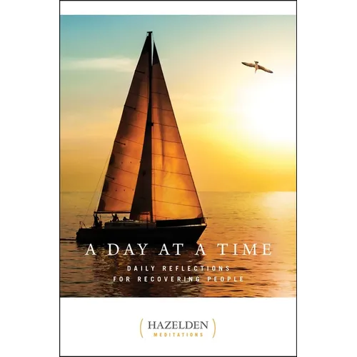 A Day at a Time: Daily Reflections for Recovering People - Paperback