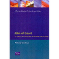 John of Gaunt: The Exercise of Princely Power in Fourteenth-Century Europe - Paperback
