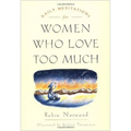 Daily Meditations for Women Who Love Too Much - Paperback