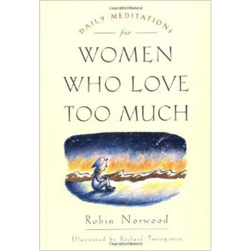 Daily Meditations for Women Who Love Too Much - Paperback