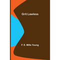 Grit Lawless - Paperback