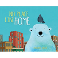 No Place Like Home - Hardcover