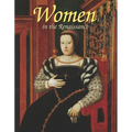 Women in the Renaissance - Hardcover