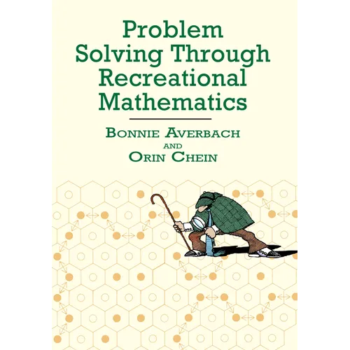 Problem Solving Through Recreational Mathematics - Paperback