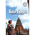 Solo Travel: Try It At Least Once! - Paperback