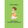 Gritli's Children - Paperback