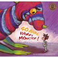 Go Away, Worry Monster! - Hardcover