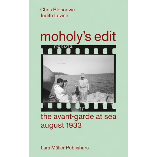 Moholy's Edit: Ciam 1933: The Avant-Garde at Sea - Paperback