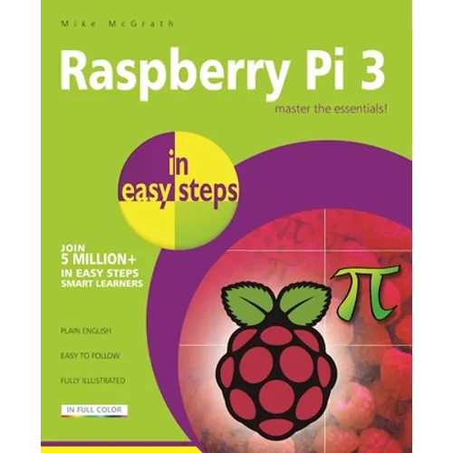 Raspberry Pi 3 in Easy Steps - Paperback