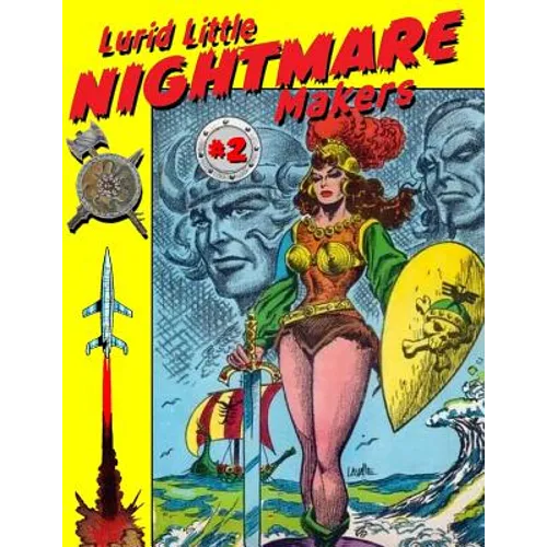 Lurid Little Nightmare Makers: Volume Two: Comics from the Golden Age - Paperback